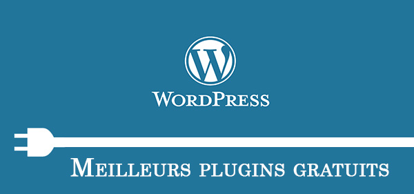 meilleurs plugins wordpress gratuits